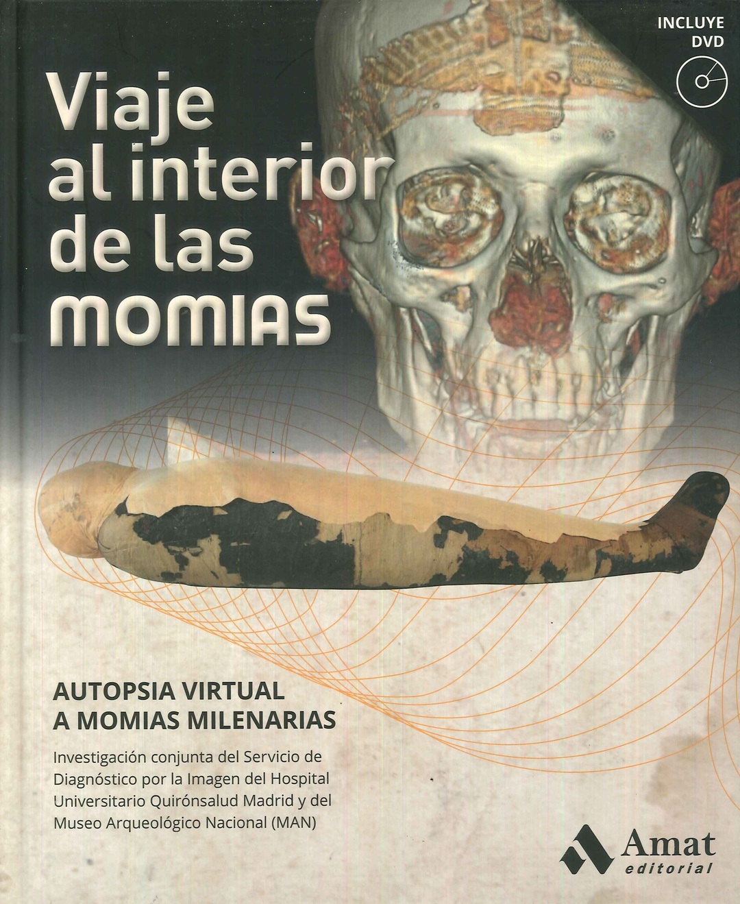 Viaje al interior de las momias