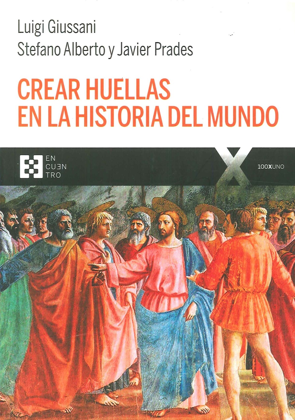 Crear huellas en la historia del mundo