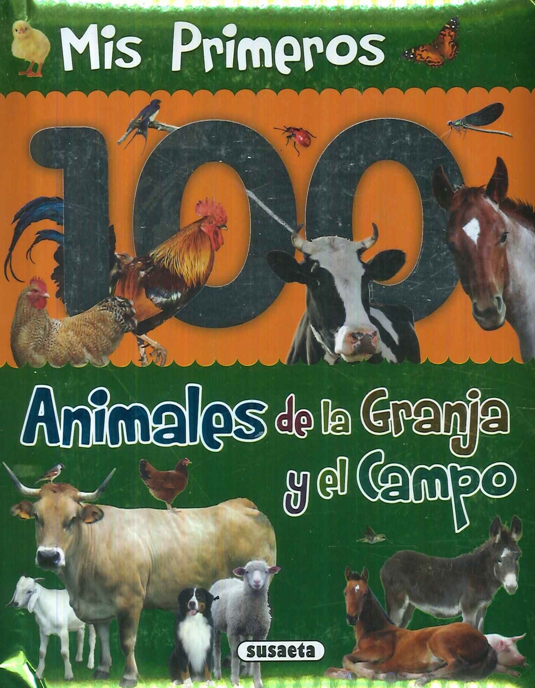 Animales de la Granja y el Campo Mis Primeros 100