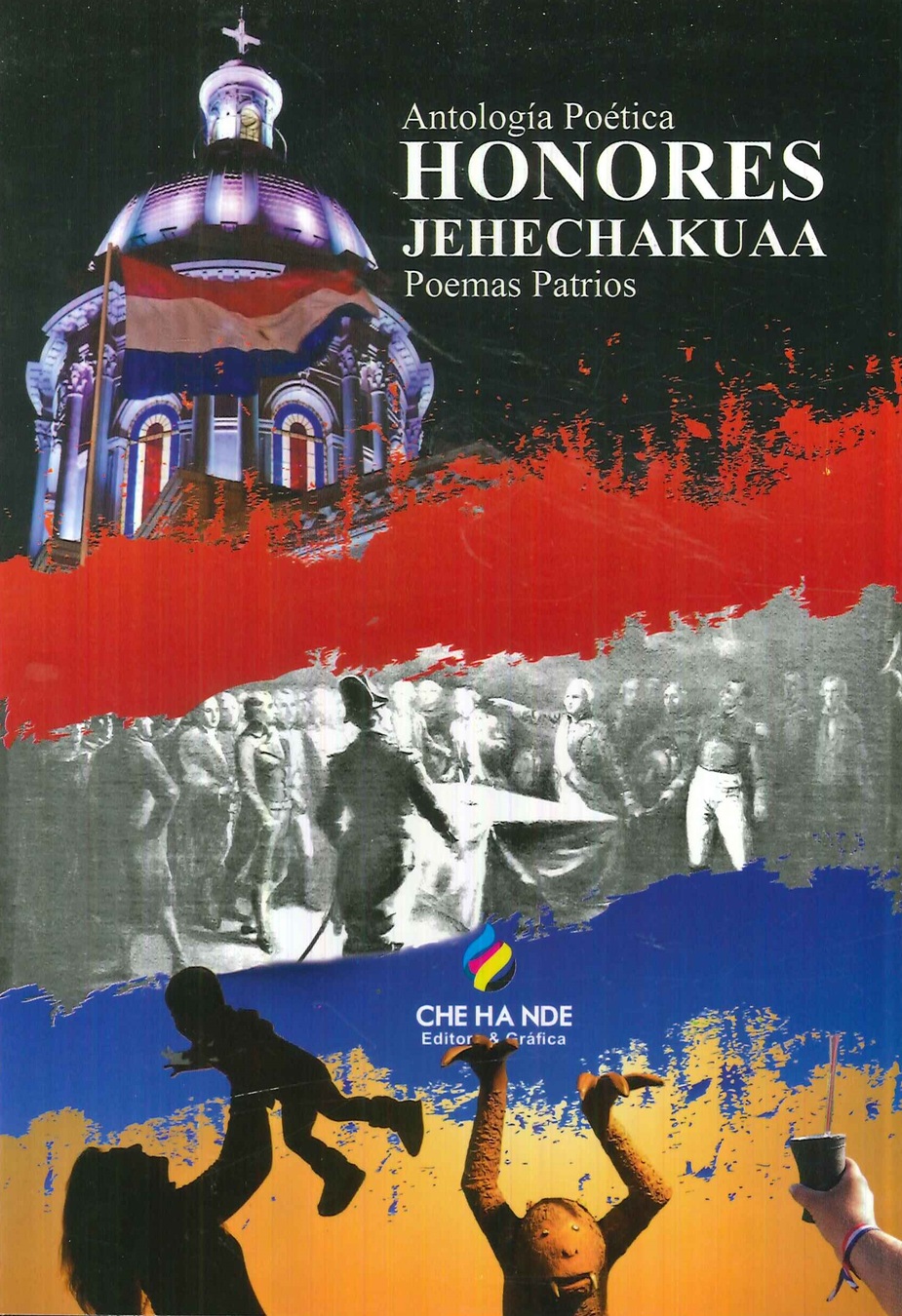 Antologia poetica Honores Jehechakuaa