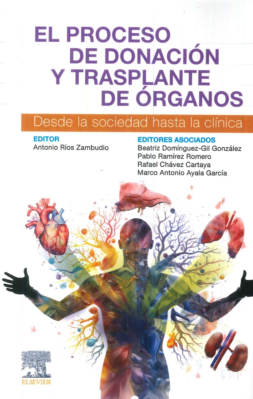 El proceso de donaci�n y trasplante de �rganos. Desde la sociedad hasta la cl�nica