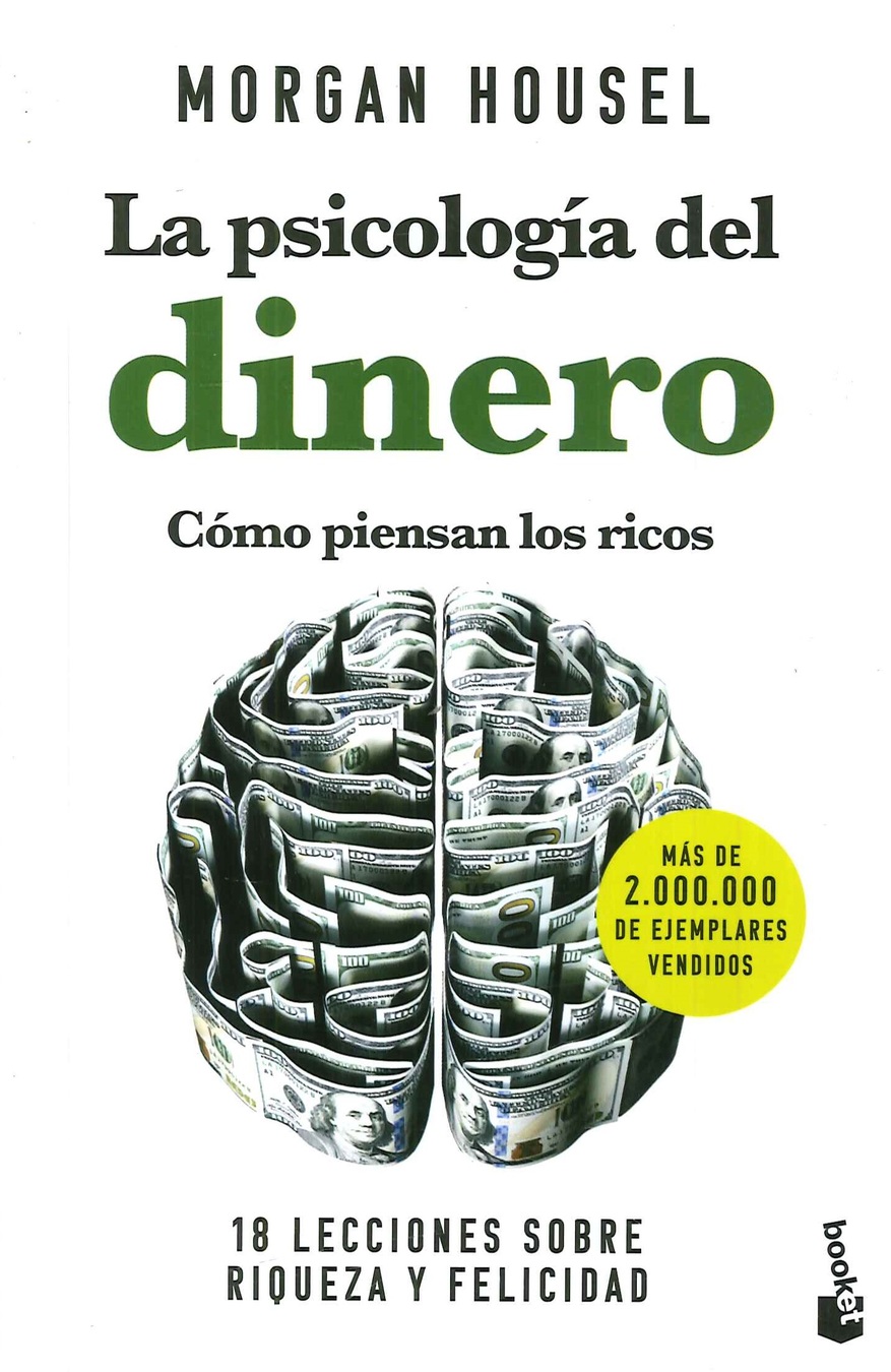 La Psicologa del Dinero Cmo Piensan Los Ricos
