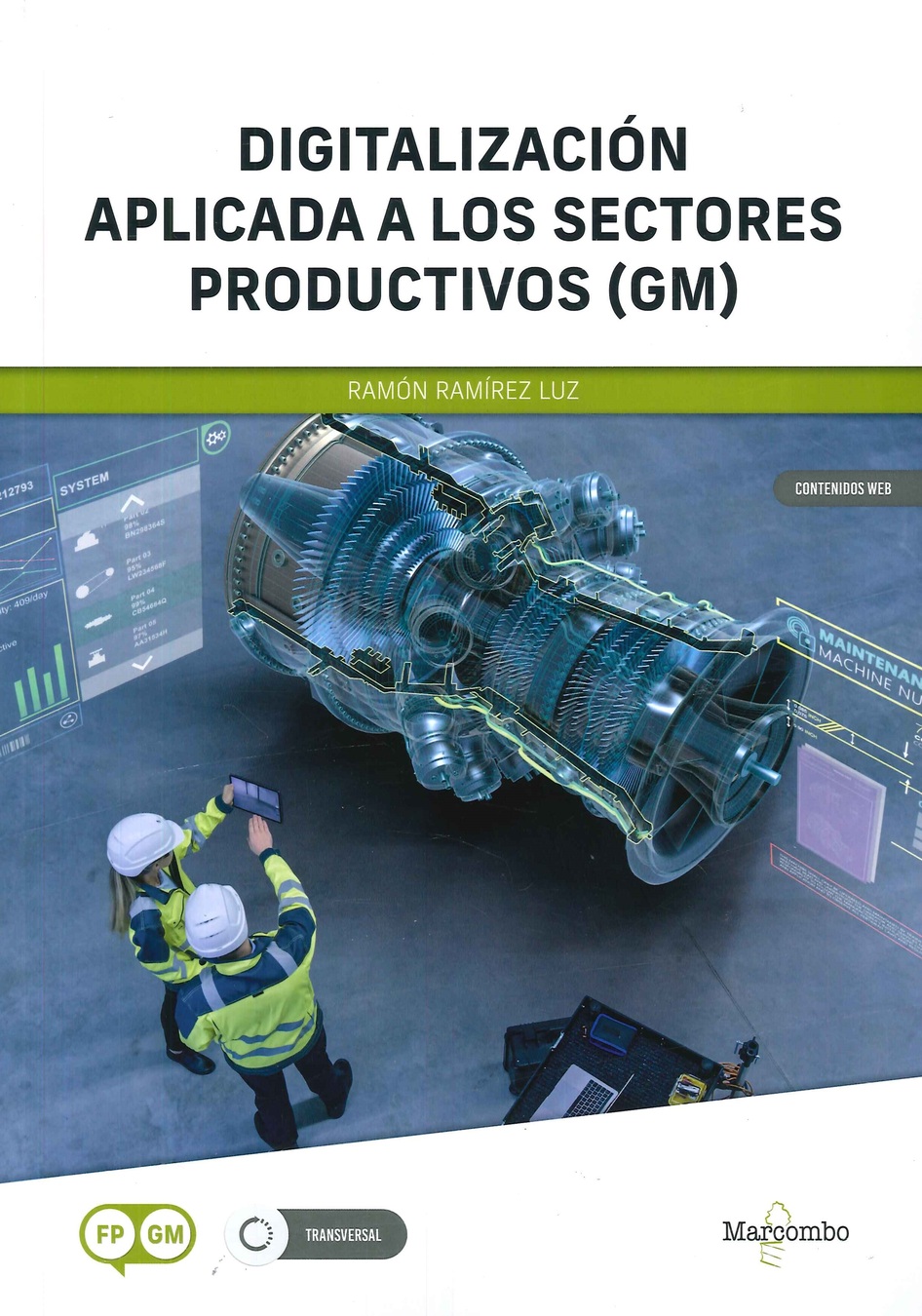 Digitalizaci�n aplicada a los sectores productivos GM