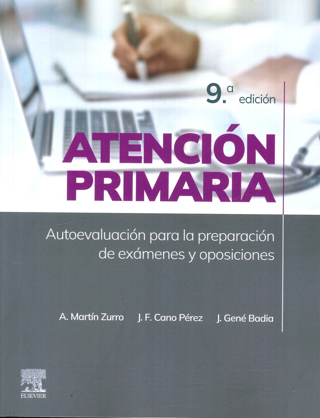 Atenci�n primaria. Autoevaluaci�n para la preparaci�n de ex�menes y oposiciones