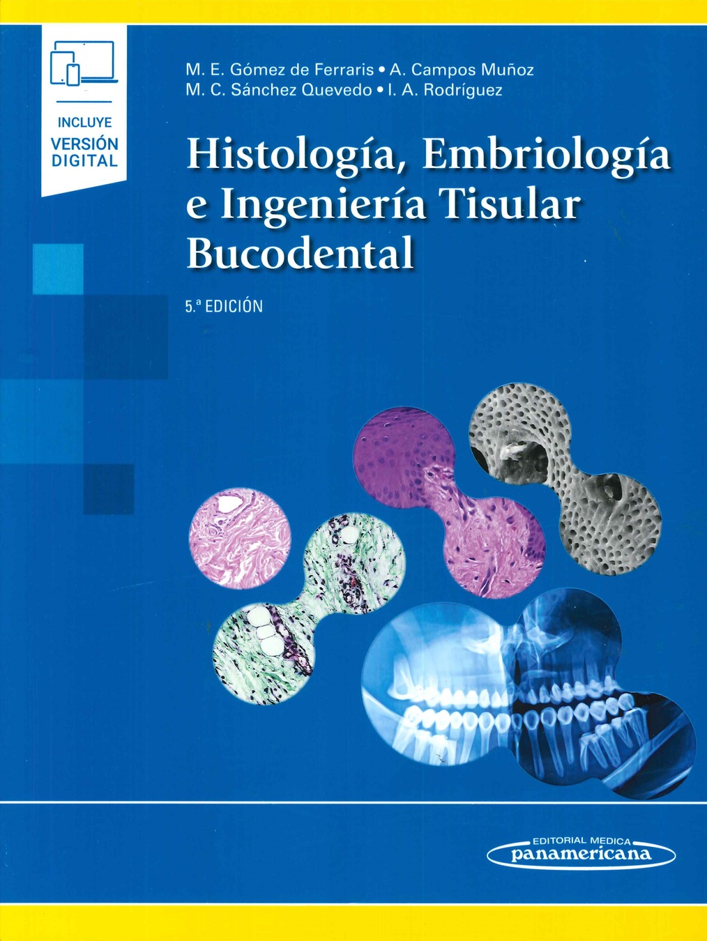 Histologa, embriologa e ingeniera tisular bucodental