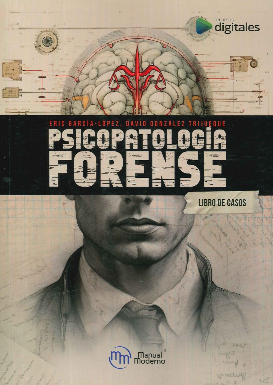 Psicopatologa forense. Libro de casos