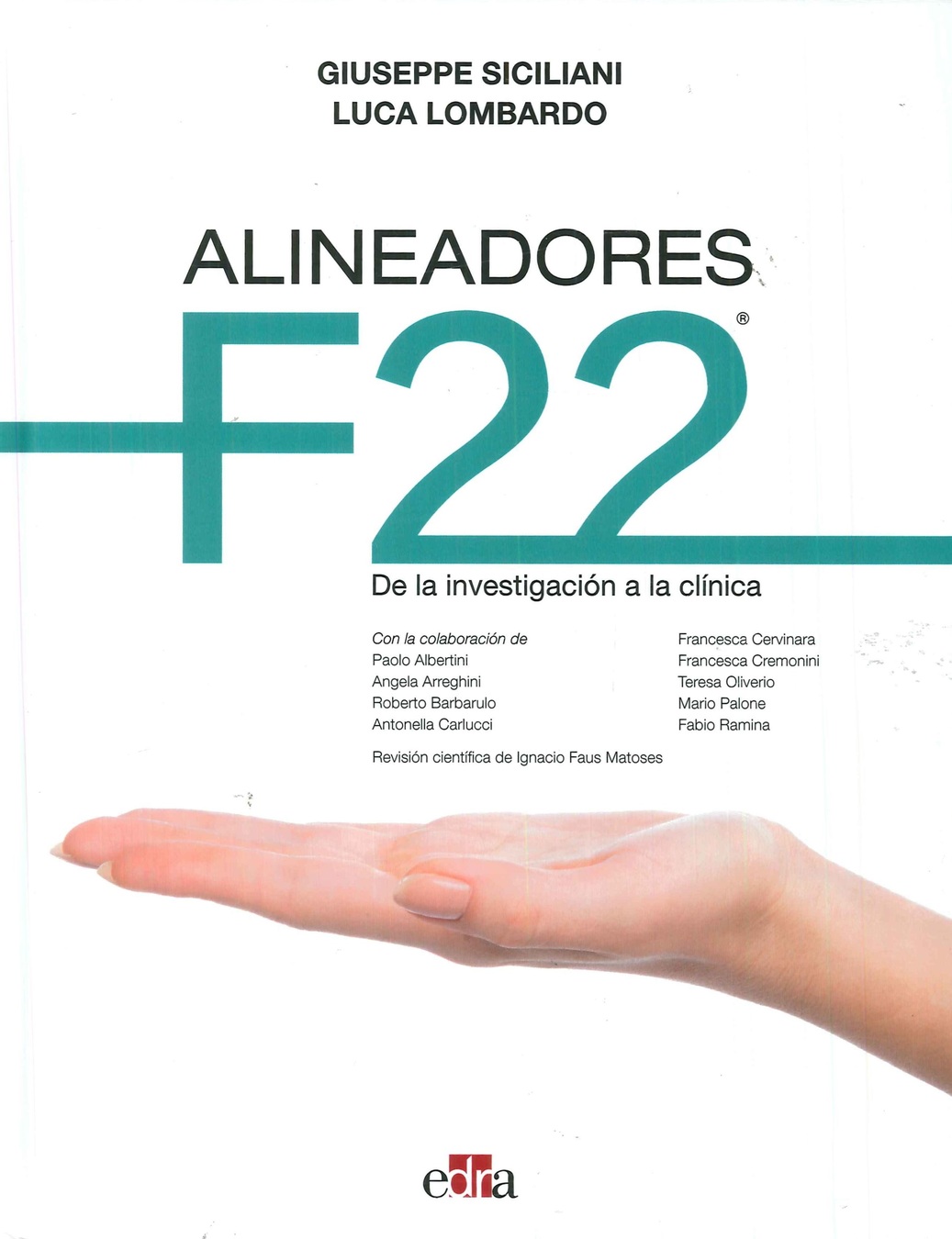Alineadores F22 de la investigacin a la clnica