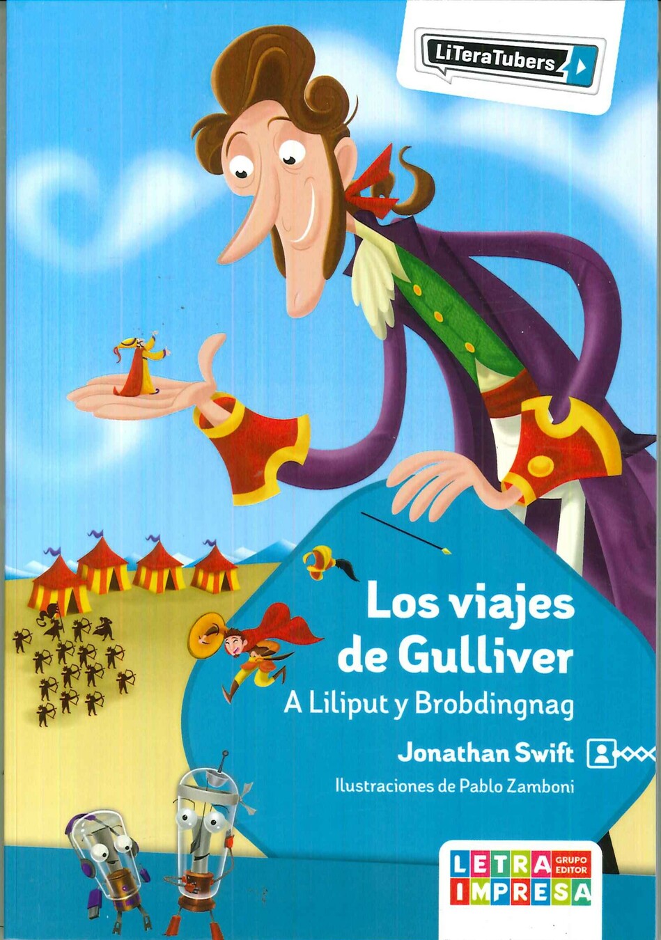 Los viajes de Gulliver  A Liliput y Brobdingnag
