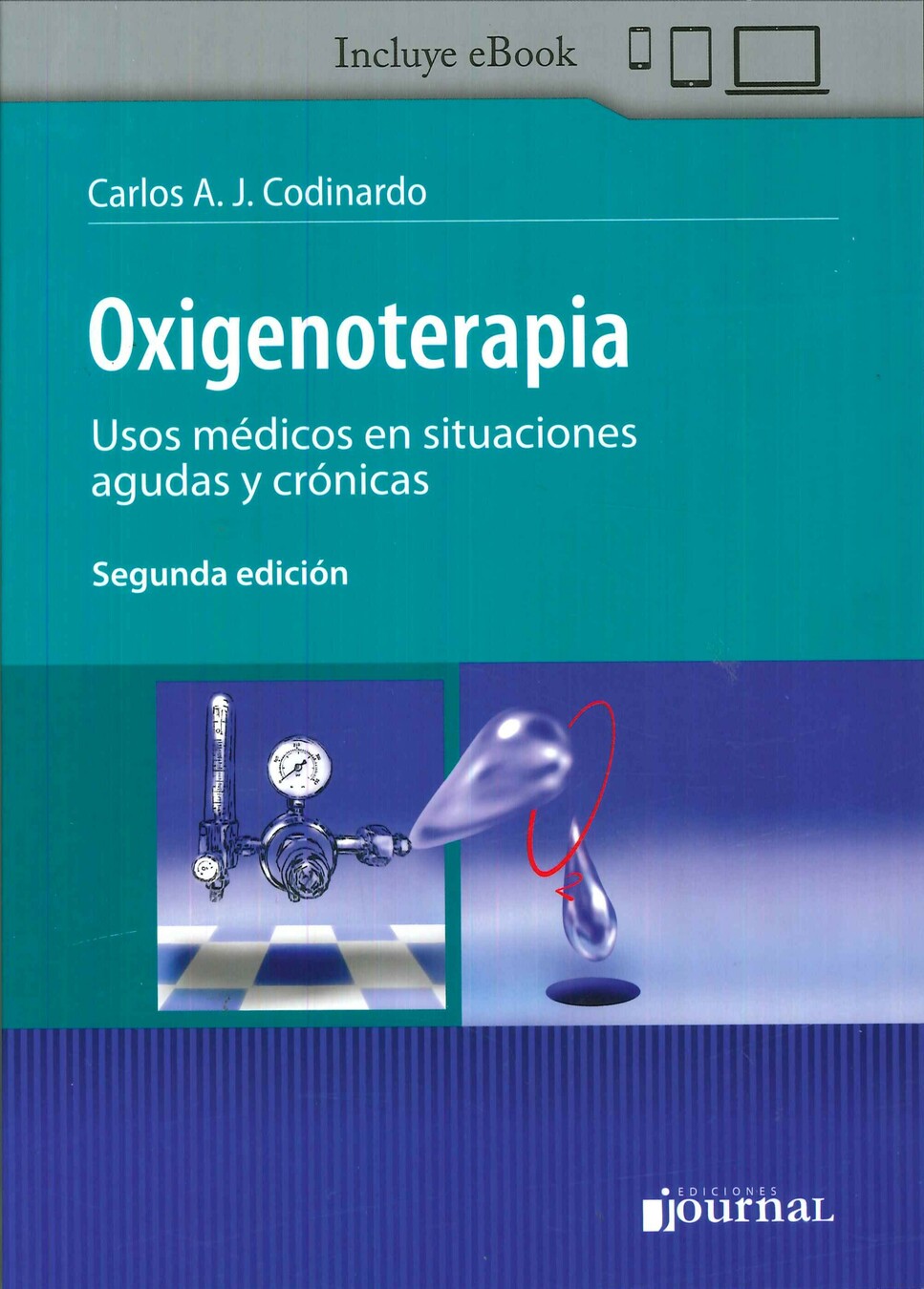 Oxigenoterapia. Usos mdicos en situaciones agudas y crnicas