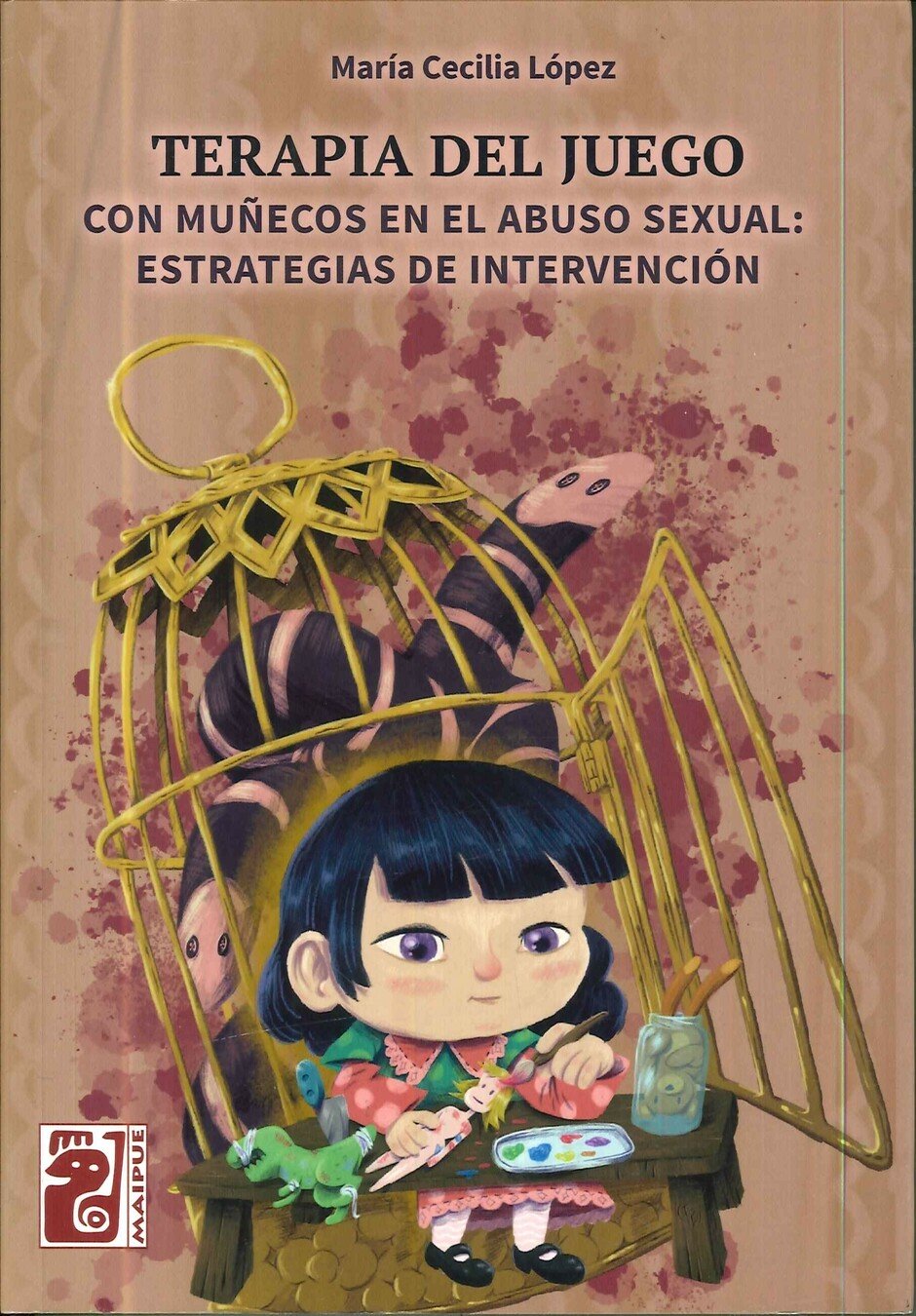 Terapia del Juego con mu�ecos en el abuso sexual: Estrategias de intervenci�n