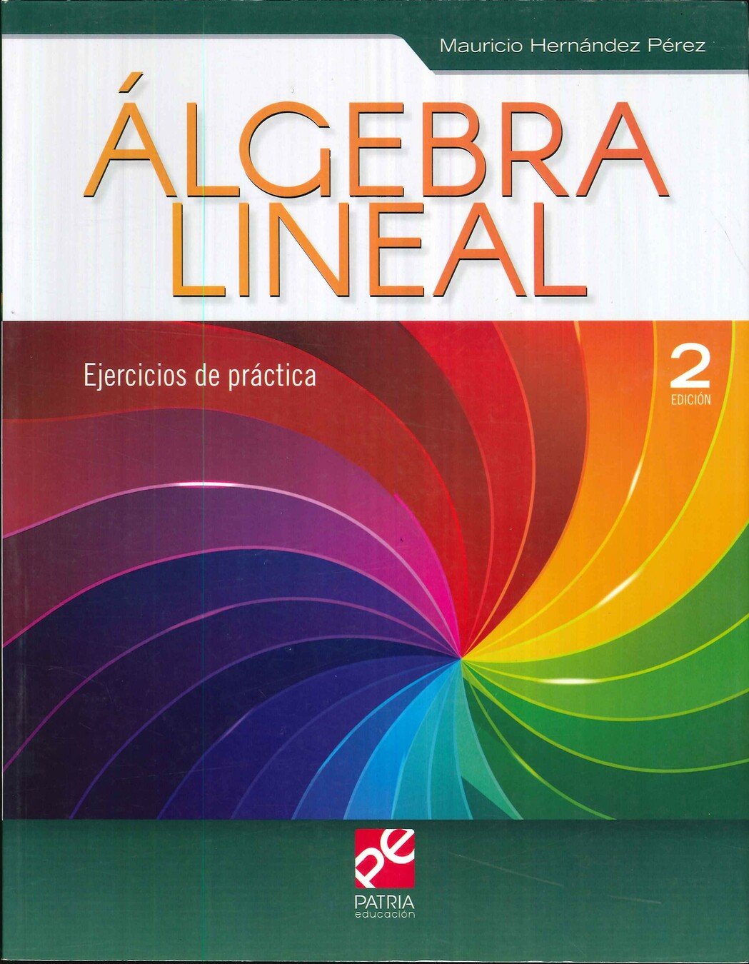 Algebra Lineal 2 Ejercicios de Pr�ctica