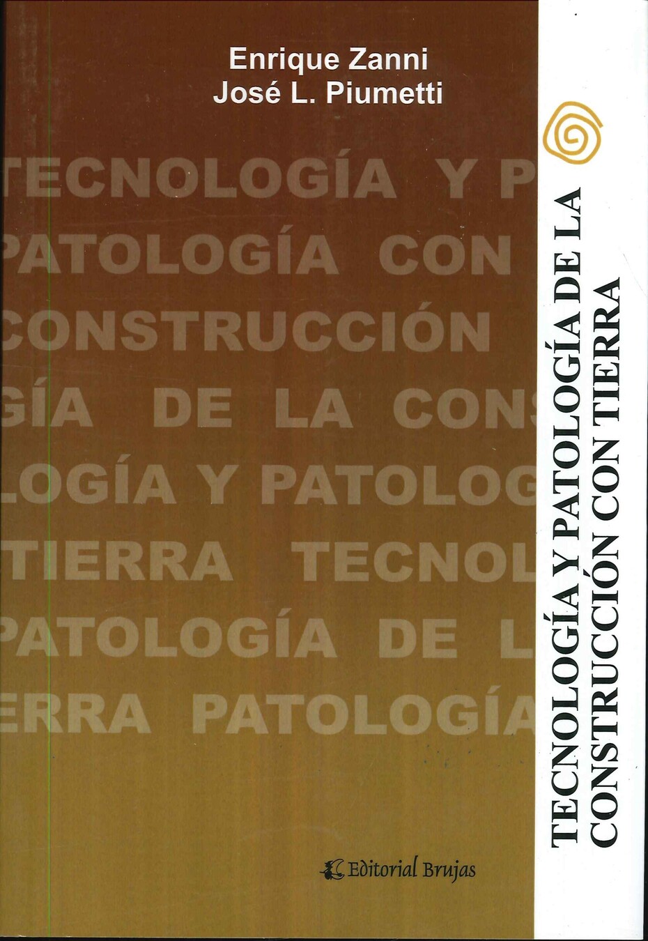 Tecnolog�a y Patolog�a de la Construcci�n con tierra