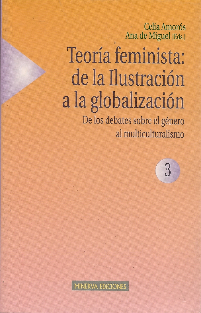 Teoria feminista: de la ilustracion a la globalizacion 3