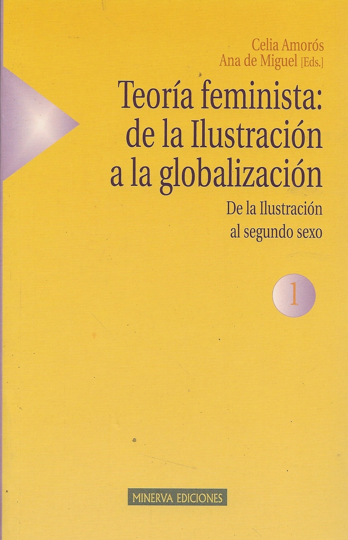 Teoria feminista: de la ilustracion a la globalizacion 1