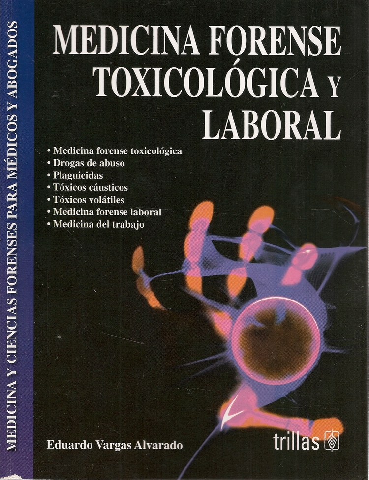 Medicina Forense Toxicologica y Laboral