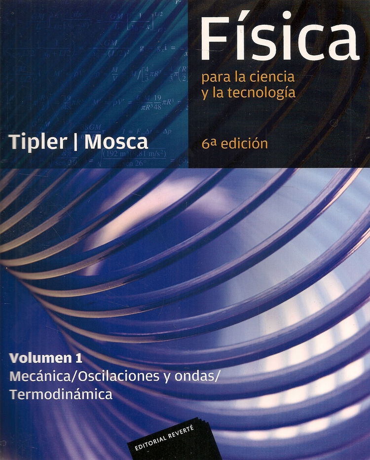 F�sica para la ciencia y la tecnolog�a - Vol 1