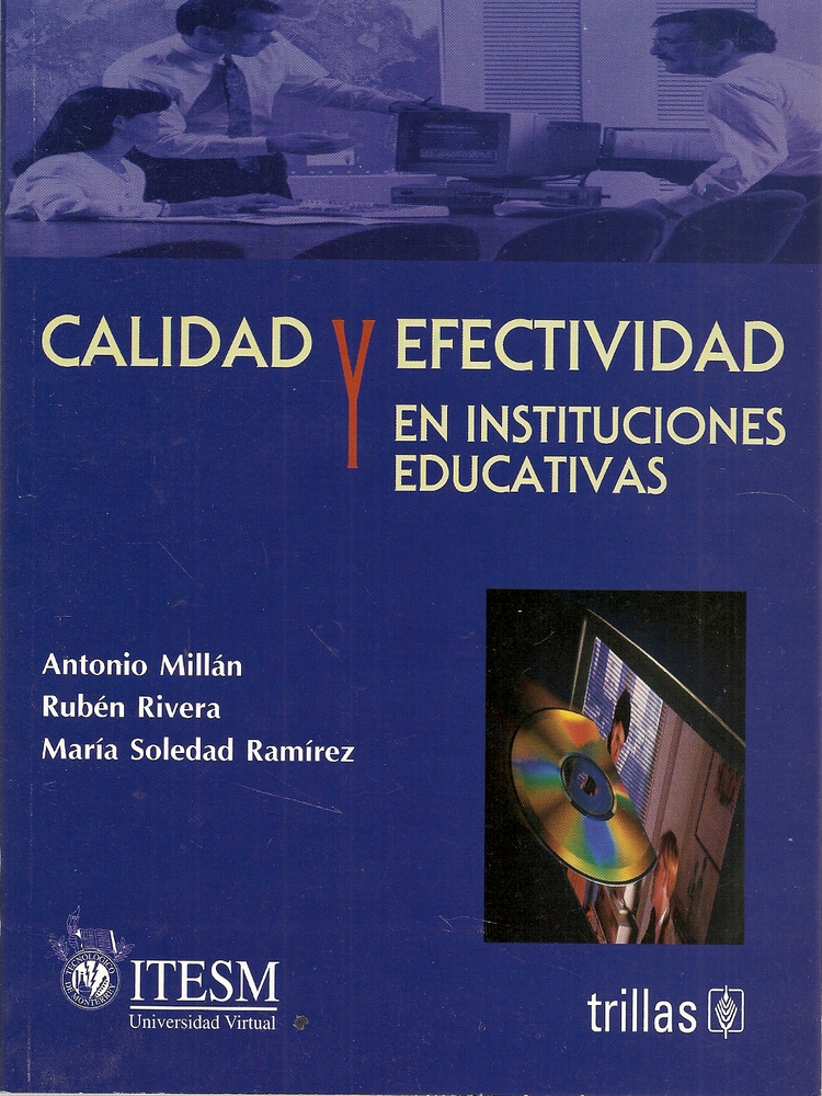 Calidad y efectividad en instituciones educativas