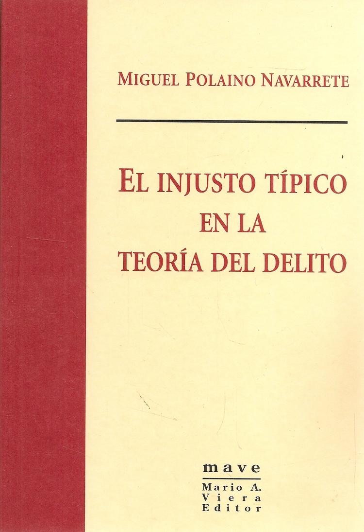 El injusto tpico en la teora del delito