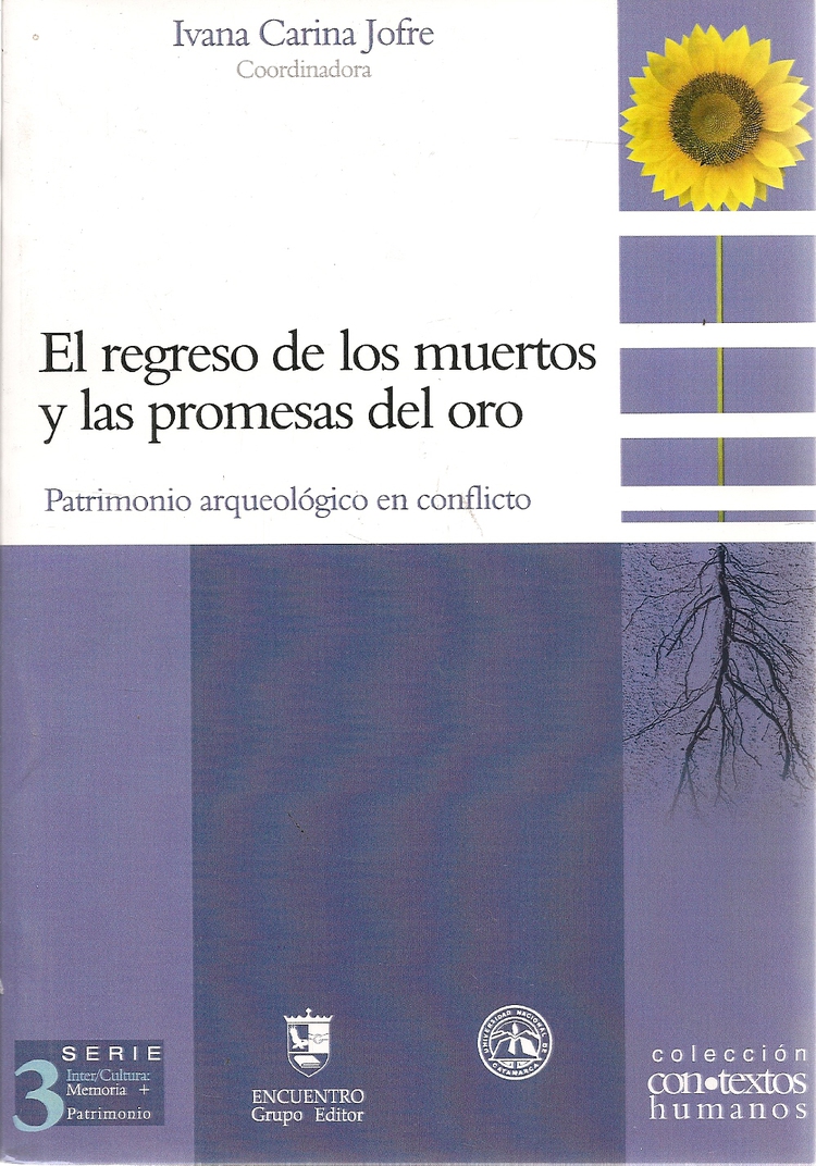El regreso de los muertos y las promesas del oro