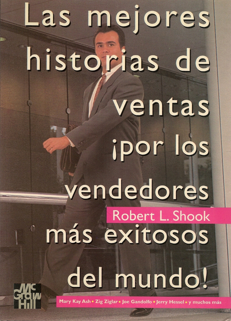 Las mejores historias de ventas por los vendedores ms exitosos del mundo