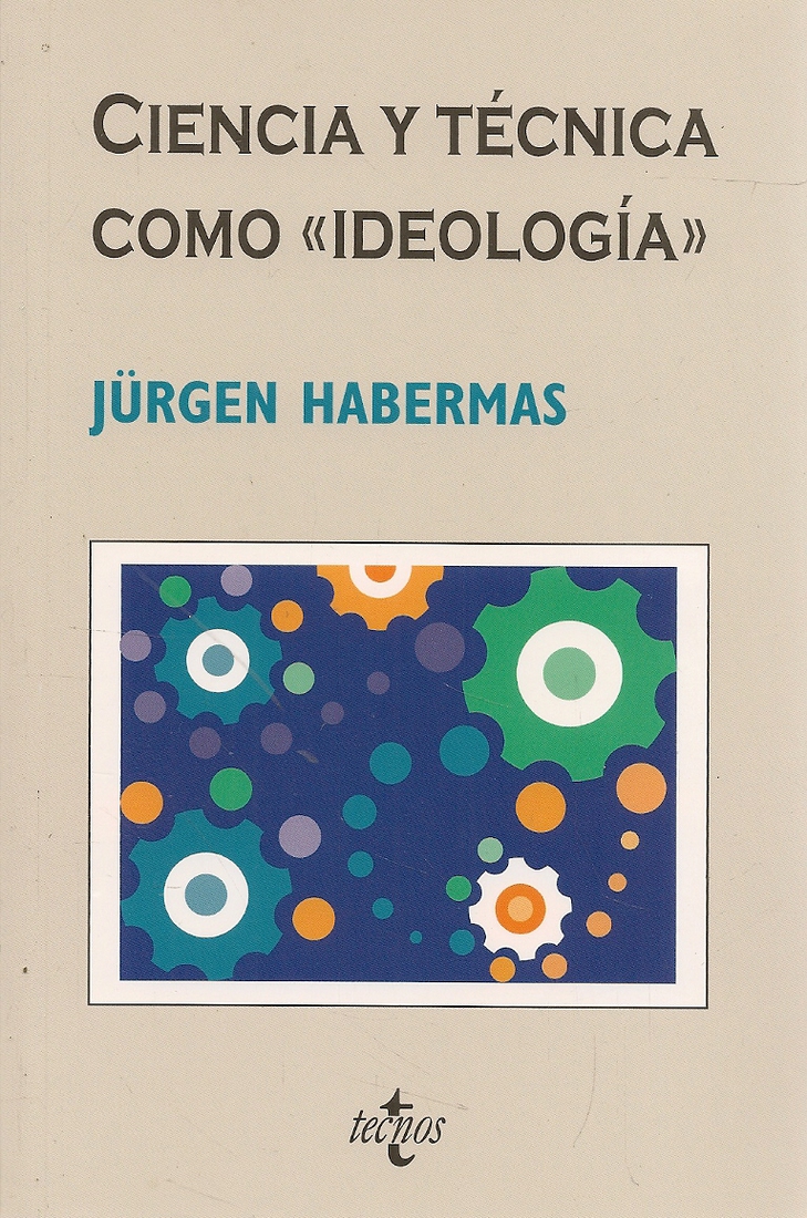 Ciencia y Tcnica como Ideologa