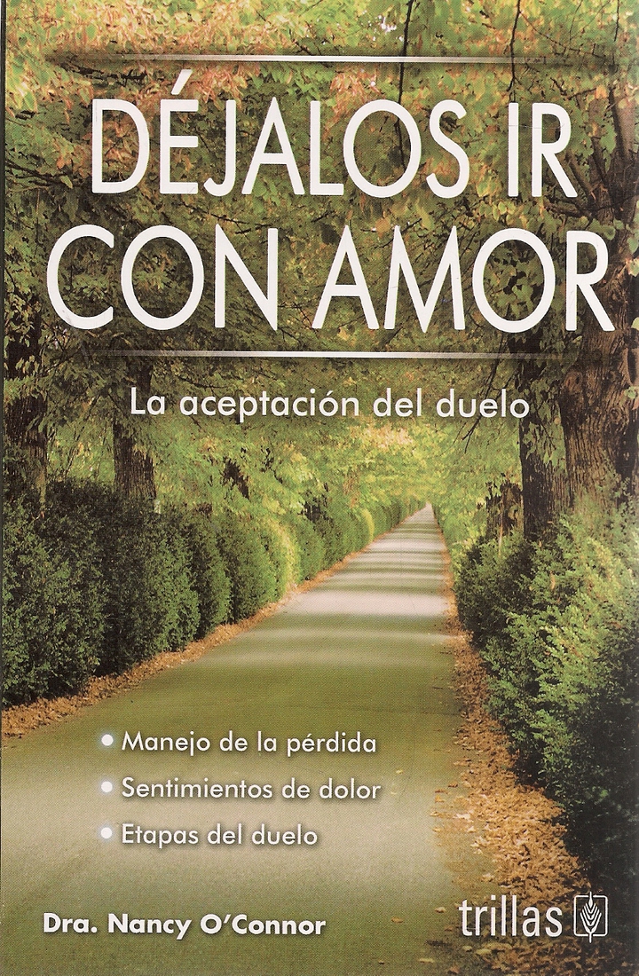 D�jalos ir con Amor la aceptaci�n del duelo