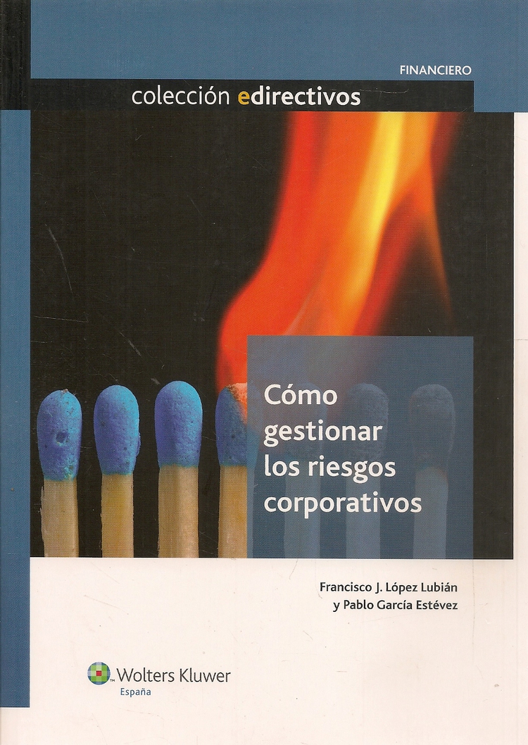 C�mo gestionar los riesgos corporativos