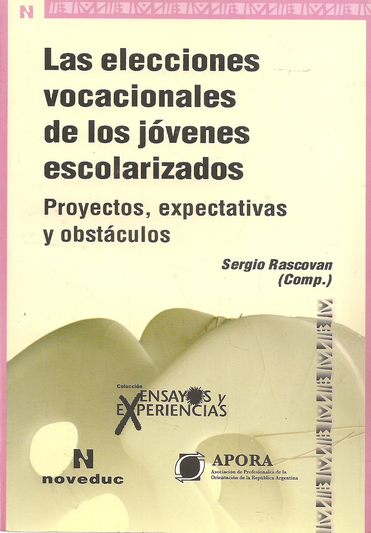 Las eleccciones vocacionales de los jvenes escolarizados