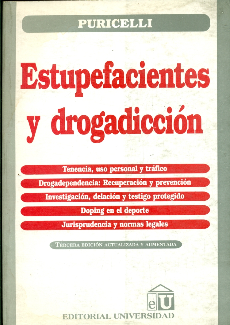 Estupefacientes y drogadiccion