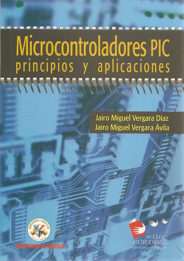 Microcontroladores PIC principios y aplicaciones