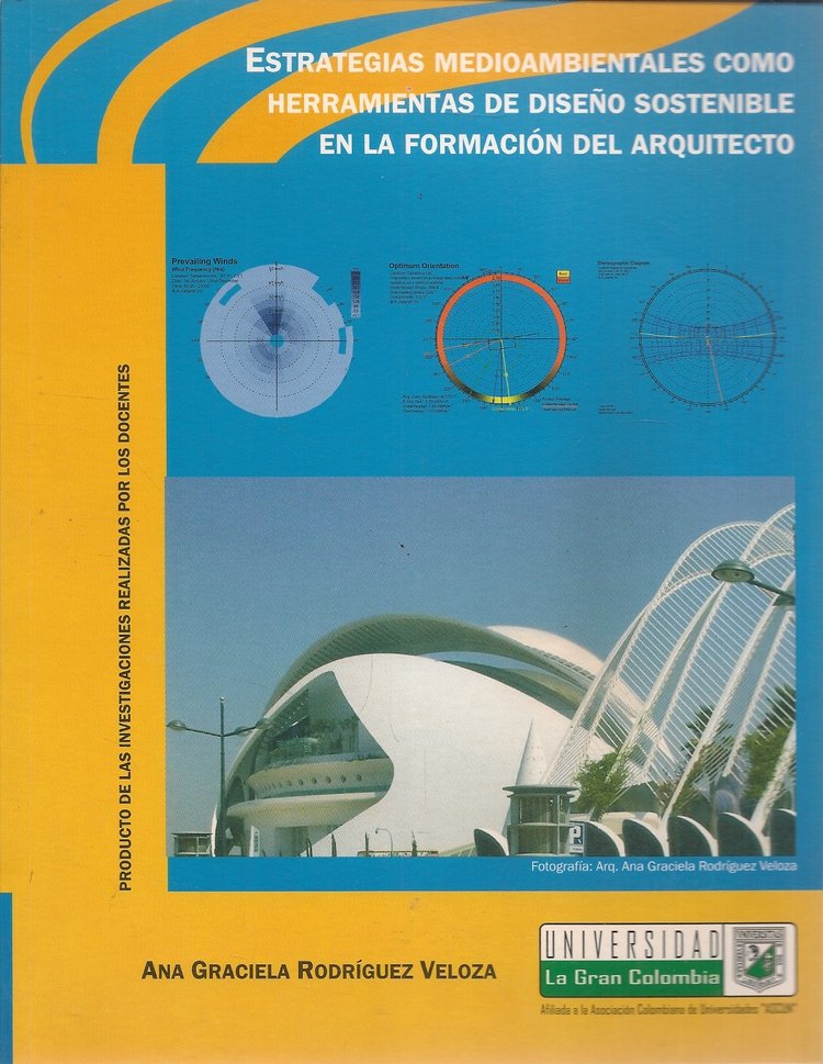 Estrategias medioambientales como herramientas de dise�o sostenible en la formaci�n del arquitecto