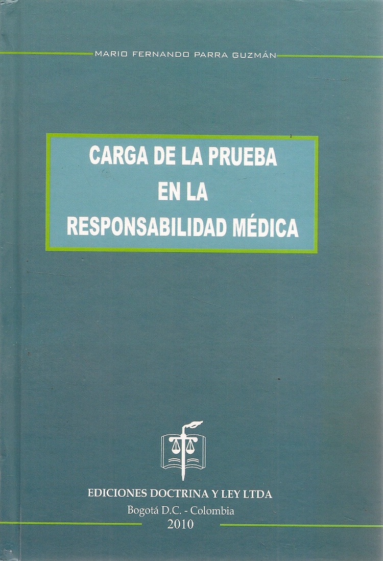 Carga de la Prueba en la Responsabilidad M�dica