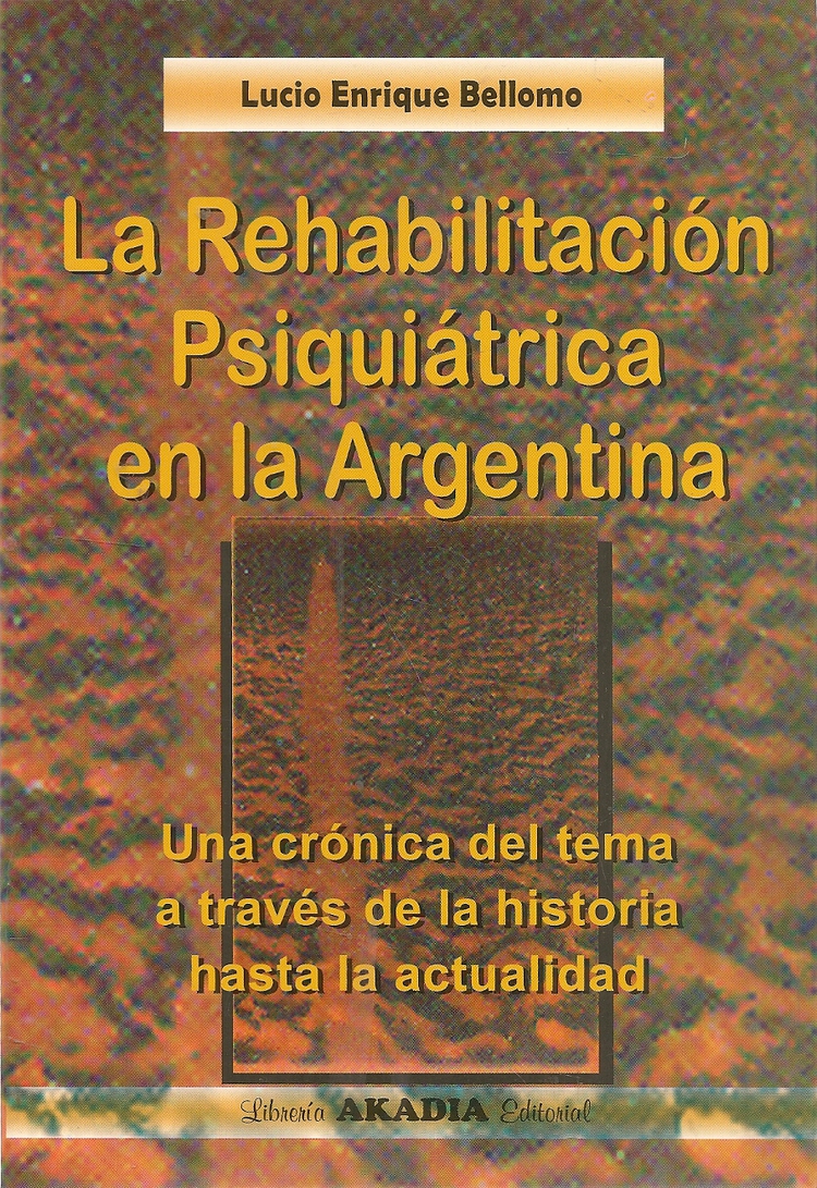 La rehabilitacin psiquitrica en la Argentina