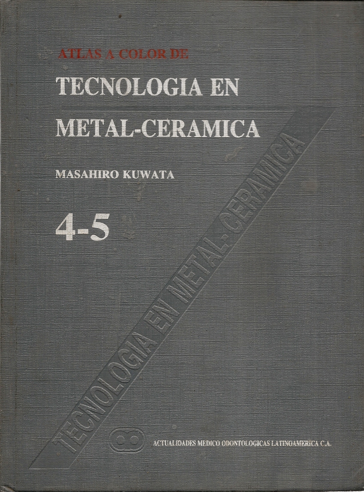 Atlas a color de tecnologia en metal-ceramica 4-5