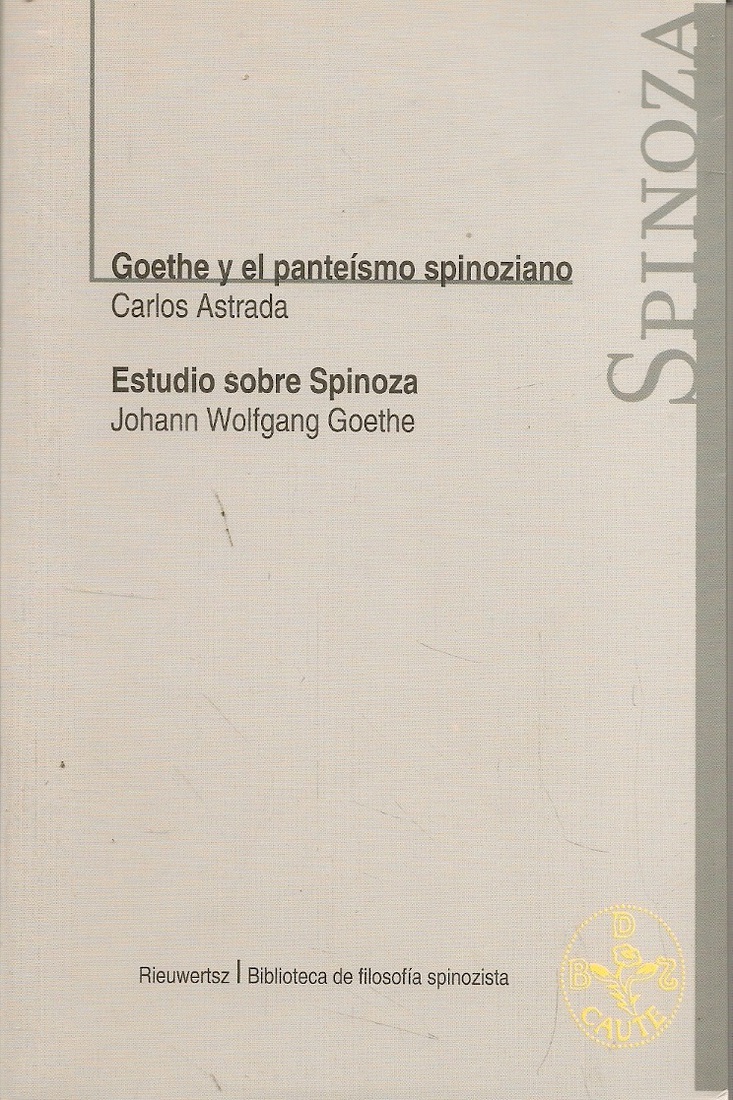 Goethe y el pante�smo spinoziano Estudio sobre Spinoza
