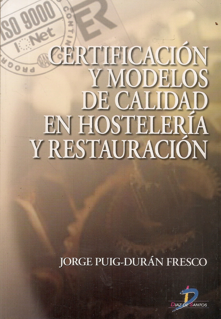 Certificacin y Modelos de Calidad en Hostelera y Restauracion