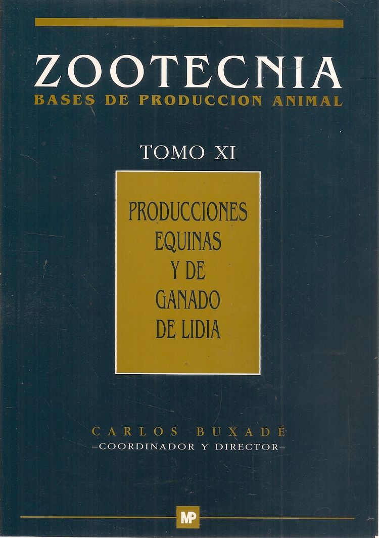 Zootecnia Bases de Produccin Animal Tomo XI