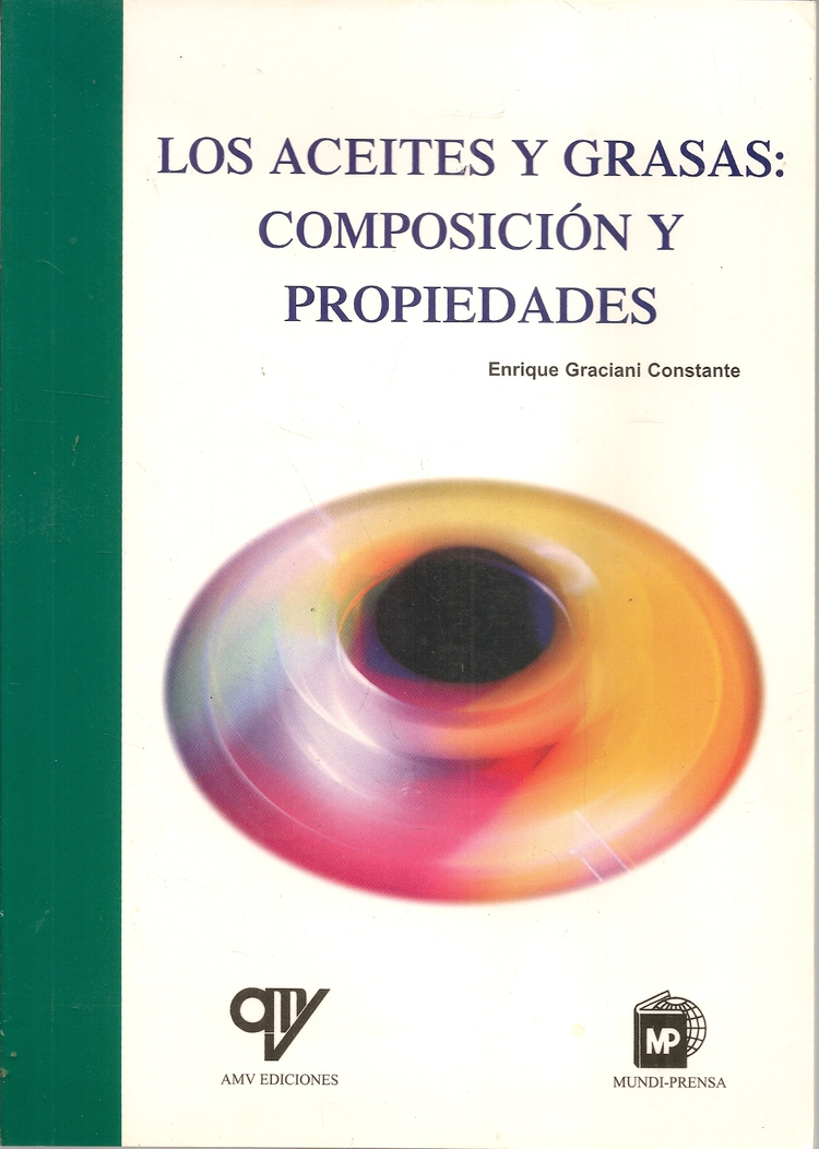 Los Aceites y Grasas: Composicin y propiedades