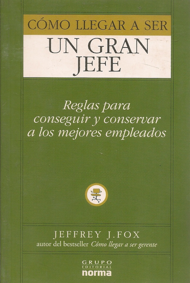 Como llegar a ser un gran jefe