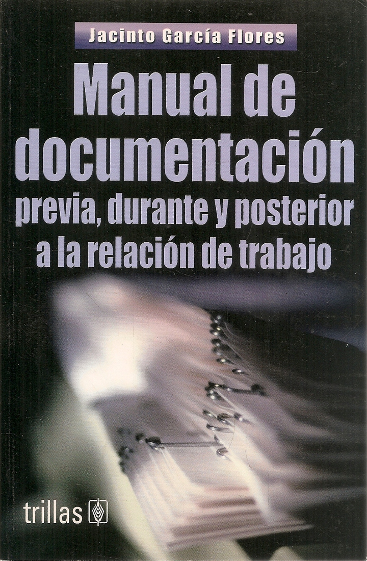 Manual de Documentaci�n previa, durante y posterior a la relaci�n de trabajo