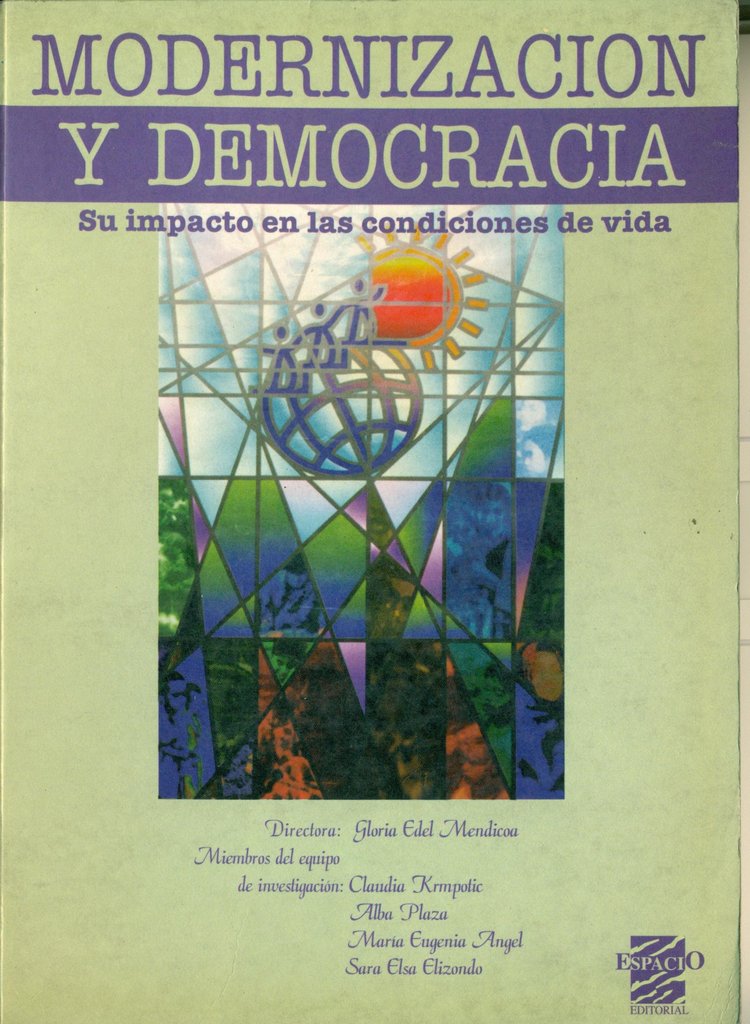 Modernizacion y democracia : su impacto en las condiciones de vida