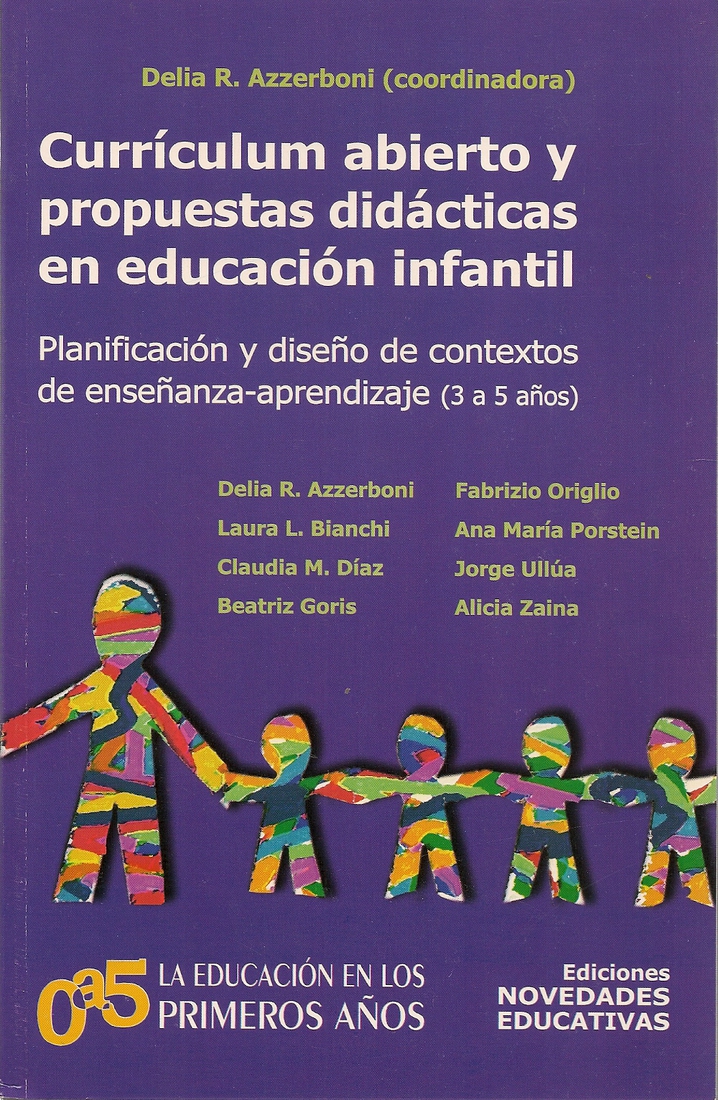 Curriculum abierto y propuestas didacticas en educacion infantil 3 a 5 aos