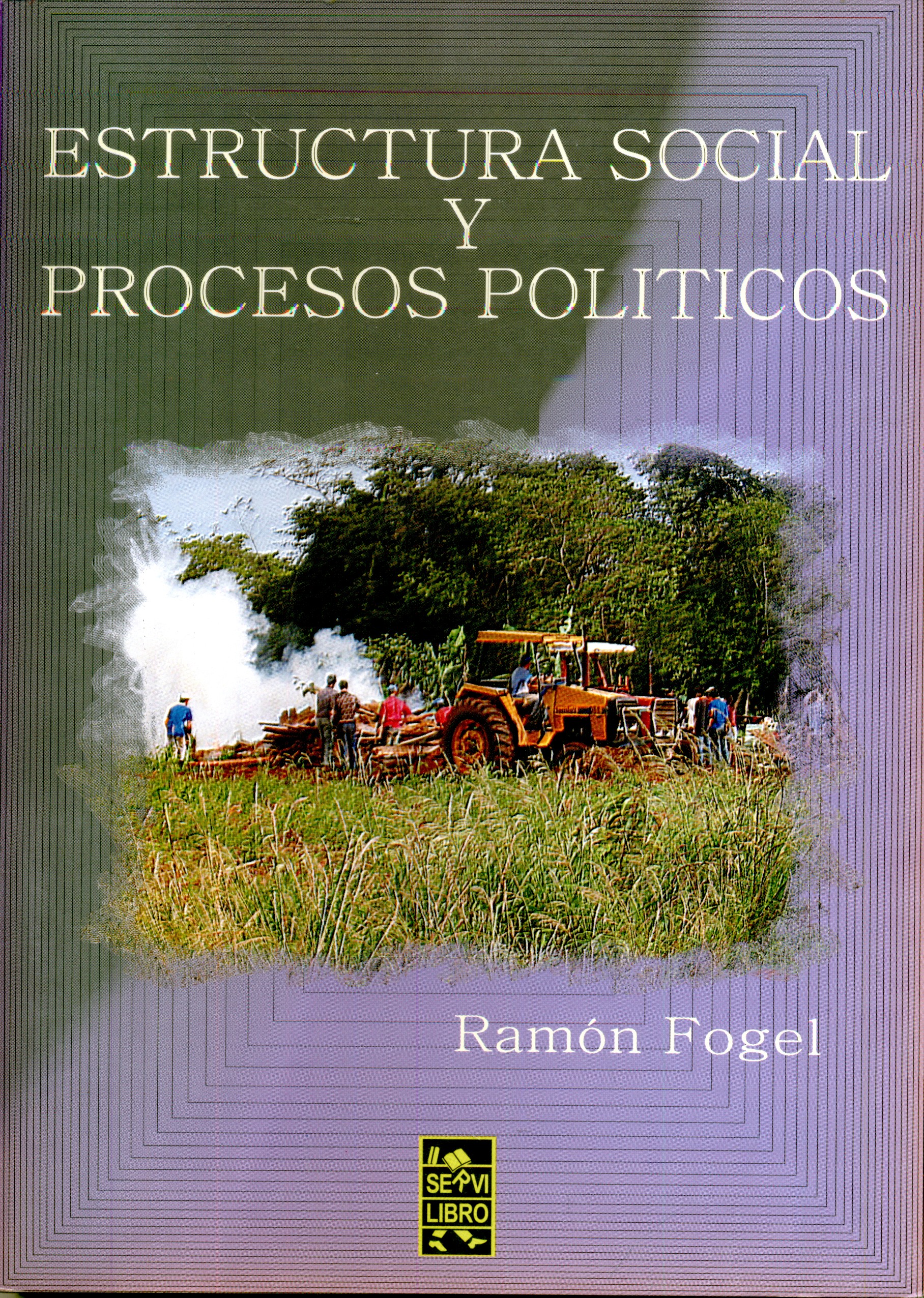 Estructura Social y Procesos Pol�ticos