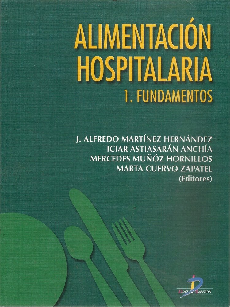 Alimentaci�n Hospitalaria 1 Fundamentos