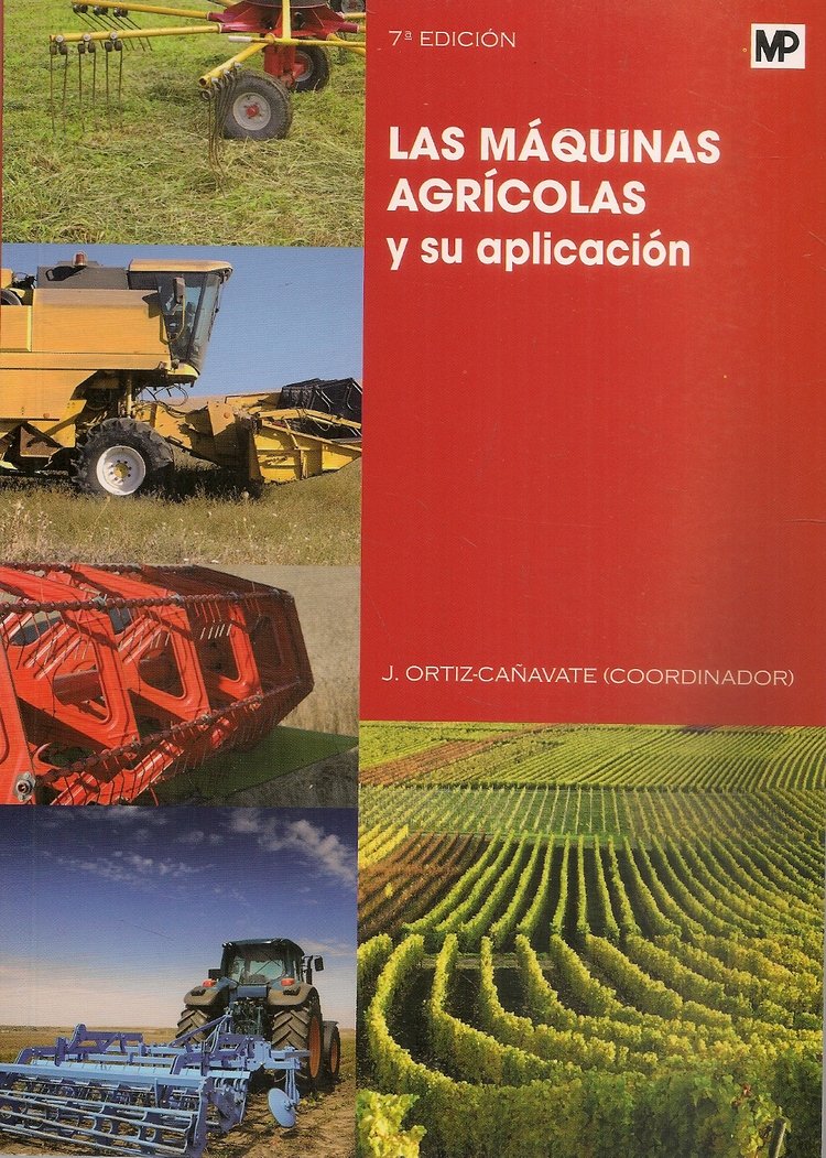 Las m�quinas agr�colas y su aplicaci�n