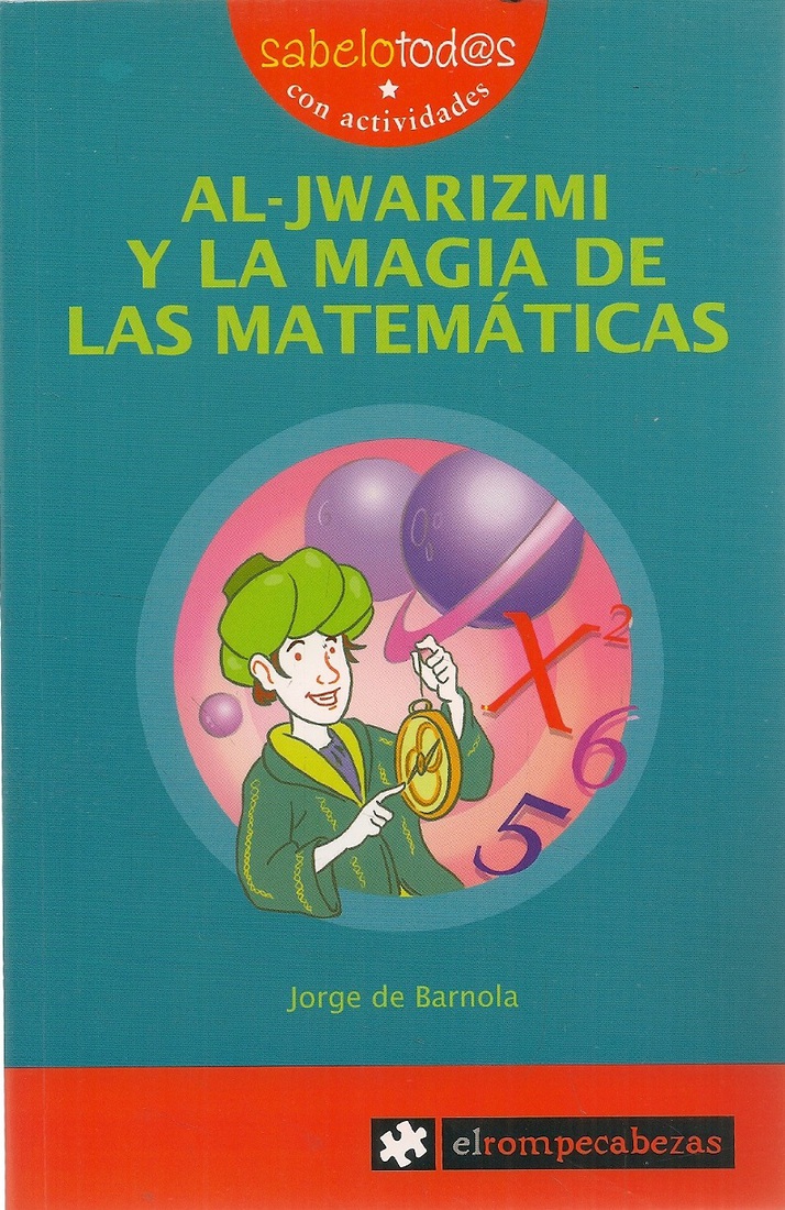 Al-Jwarizmi y la magia de las matemticas