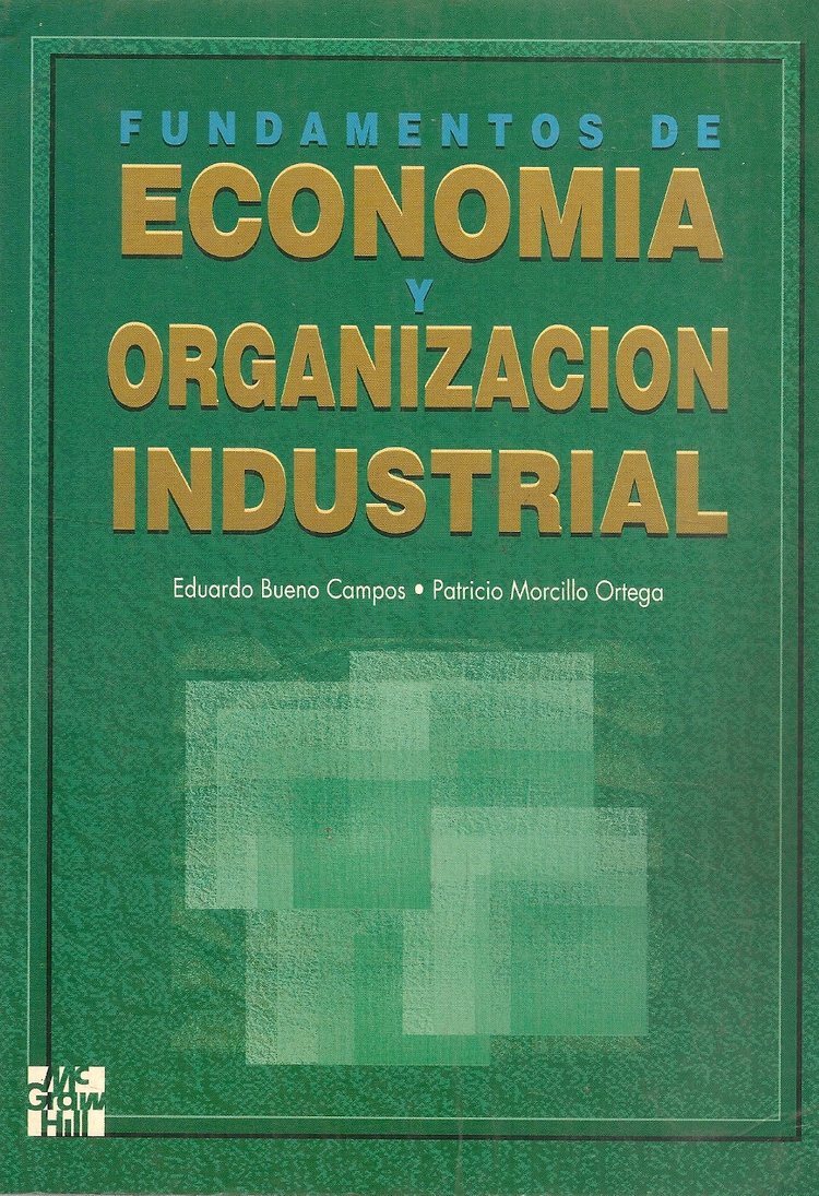 Fundamentos de economia y organizacion industrial