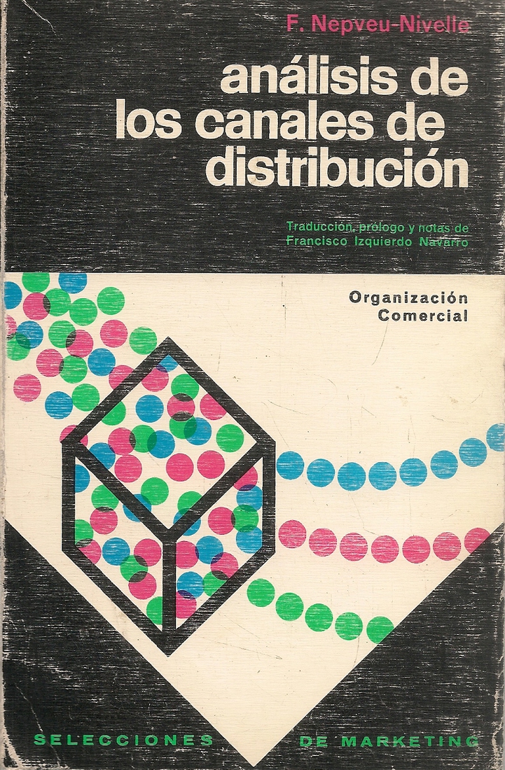 Analisis de los canales de distribucion y organizacion comercial