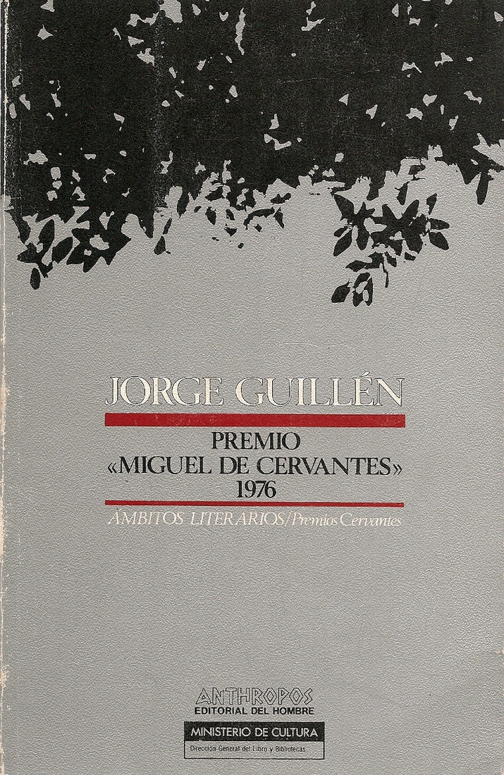 Jorge Guillen Premio Miguel Cervantes 1976