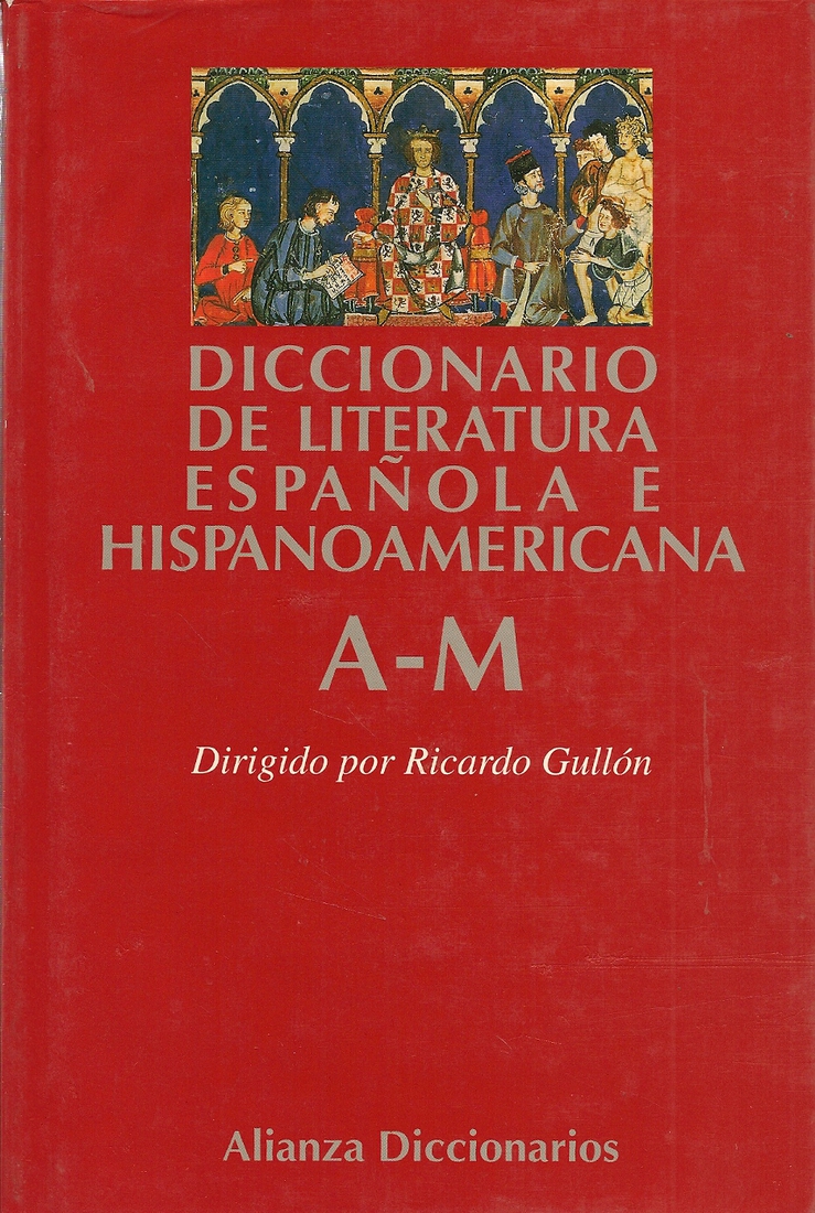 Diccionario de la literatura espaola e hispanoamericana 2ts